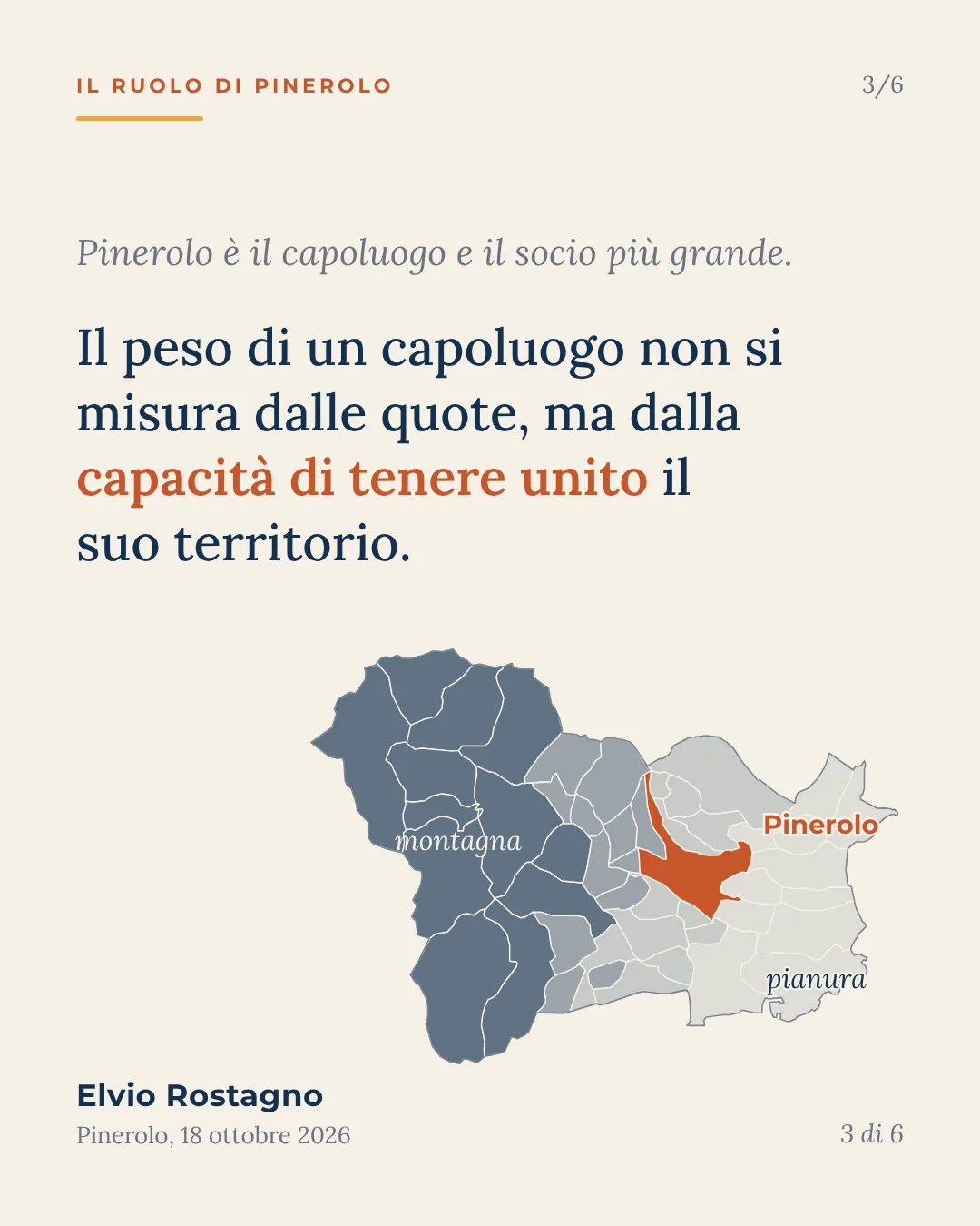 Pinerolo è il capoluogo e il socio più grande. Il peso di un capoluogo non si misura dalle quote, ma dalla capacità di tenere unito il suo territorio. Mappa dei Comuni tra montagna e pianura.